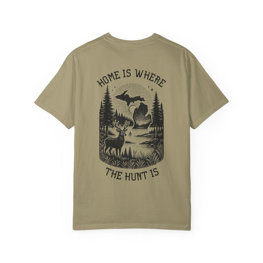 Home is Where The Hunt Is T-Shirt