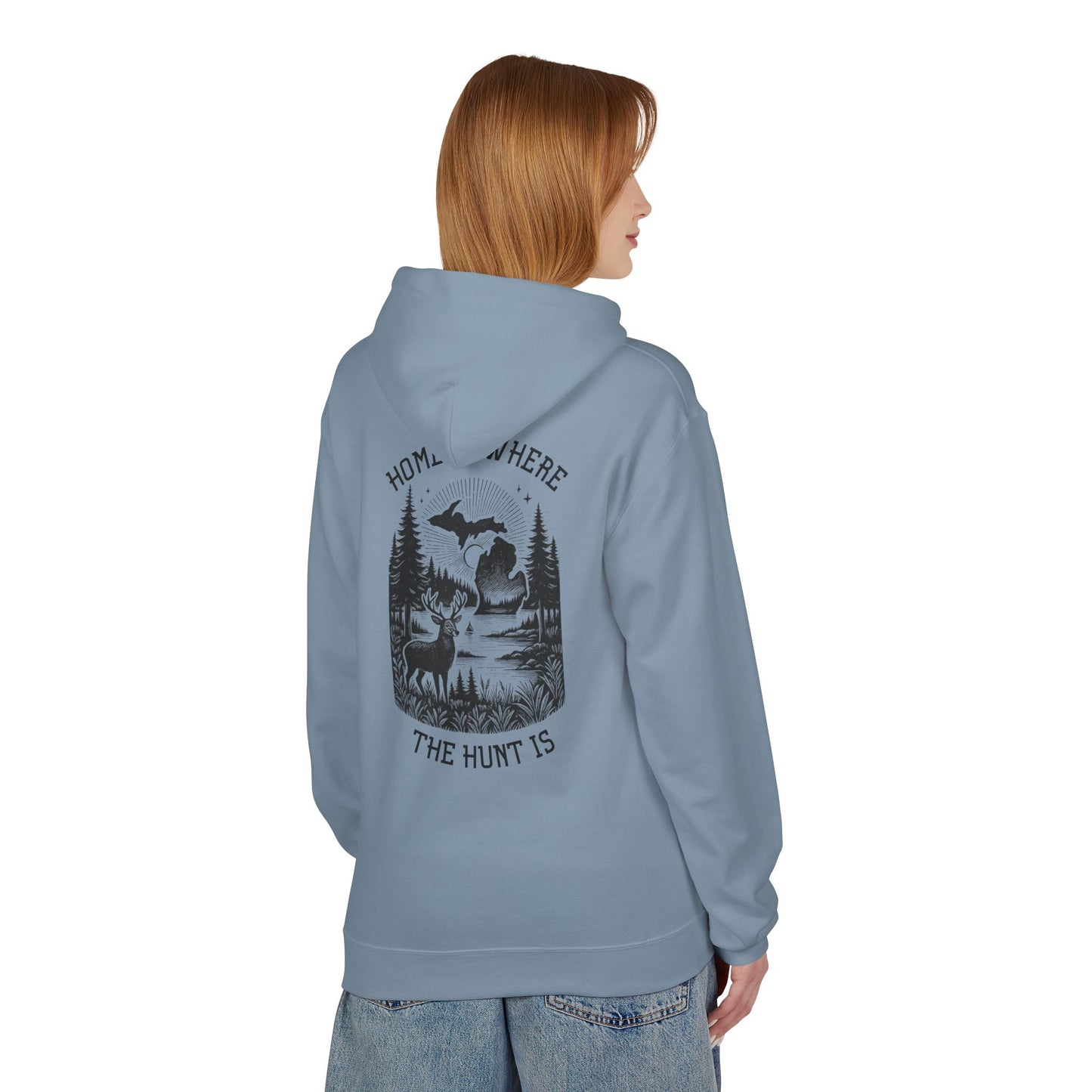 Home is Where the Hunt Is Hoodie