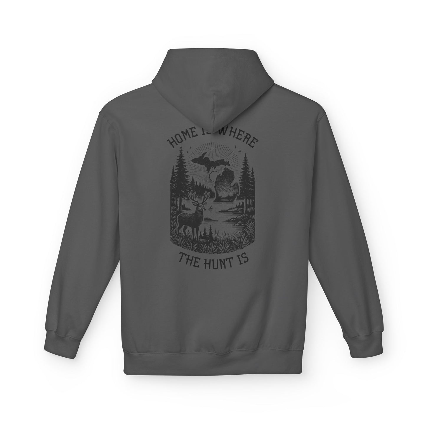 Home is Where the Hunt Is Hoodie