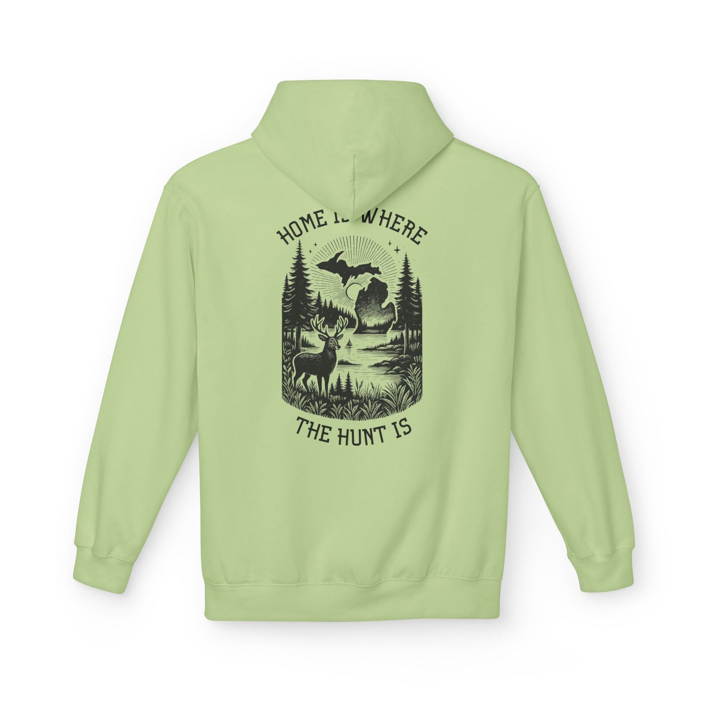 Home is Where the Hunt Is Hoodie