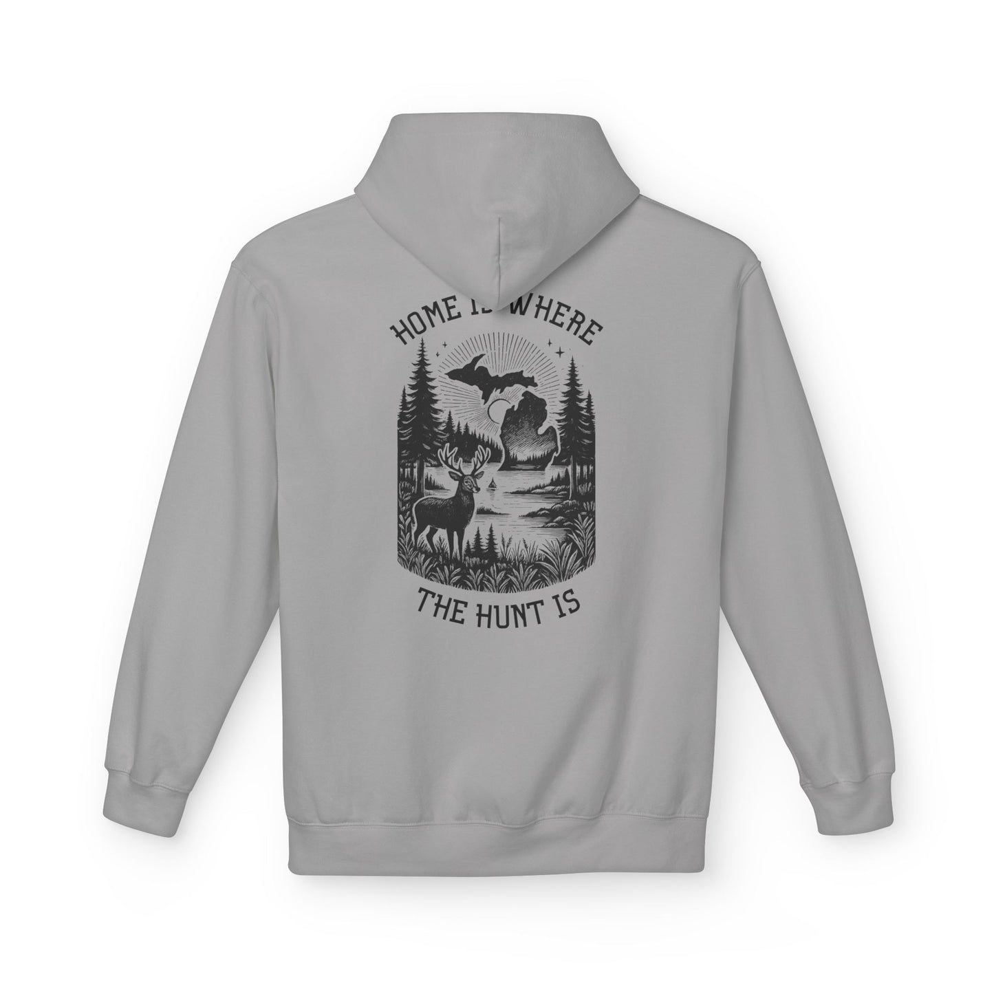 Home is Where the Hunt Is Hoodie