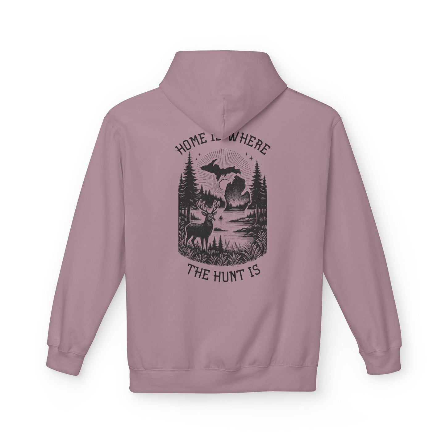 Home is Where the Hunt Is Hoodie