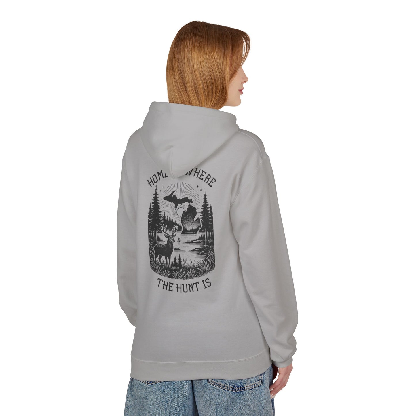 Home is Where the Hunt Is Hoodie